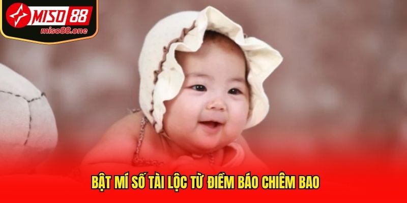 Bật mí số tài lộc từ điềm báo chiêm bao