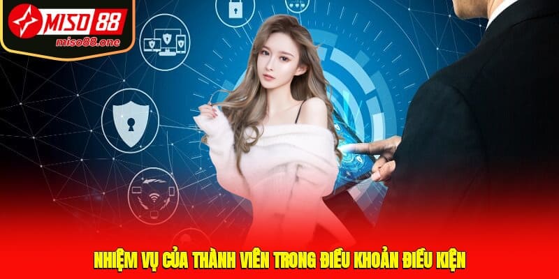 Nhiệm vụ của thành viên trong điều khoản điều kiện