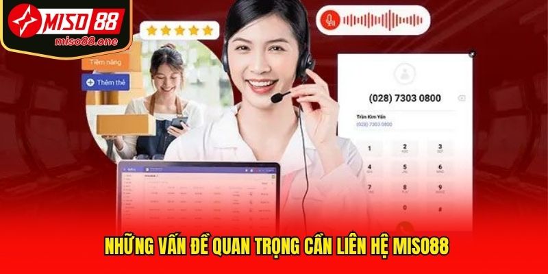 Những vấn đề quan trọng cần liên hệ MISO88